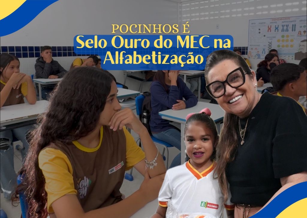 Gestão da prefeita Eliane Galdino garante a Pocinhos o Selo Ouro do MEC na Alfabetização
